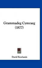 Grammadeg Cymraeg (1877)