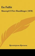 En Fallit: Skuespil I Fire Handlinger (1878)