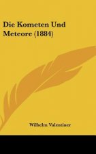 Die Kometen Und Meteore (1884)
