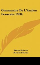 Grammaire de L'Ancien Francais (1900)