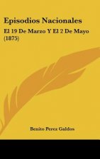 Episodios Nacionales: El 19 de Marzo y El 2 de Mayo (1875)