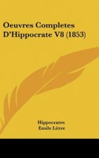 Oeuvres Completes d'Hippocrate V8 (1853)
