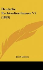 Deutsche Rechtsalterthumer V2 (1899)