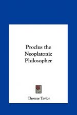 Proclus the Neoplatonic Philosopher