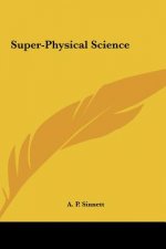 Super-Physical Science