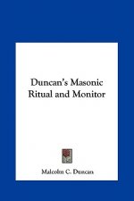 Duncan's Masonic Ritual and Monitor