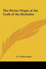 The Divine Origin of the Craft of the Herbalist