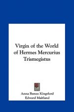 Virgin of the World of Hermes Mercurius Trismegistus