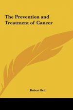 The Prevention and Treatment of Cancer