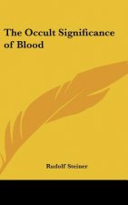 The Occult Significance of Blood