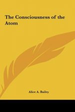 The Consciousness of the Atom