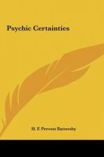 Psychic Certainties