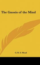 The Gnosis of the Mind
