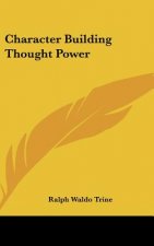 Character Building Thought Power