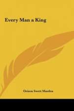 Every Man a King