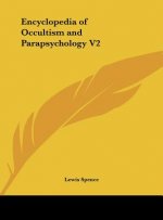 Encyclopedia of Occultism and Parapsychology V2