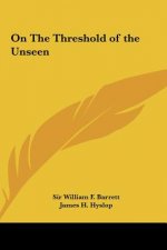 On the Threshold of the Unseen