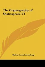 The Cryptography of Shakespeare V1