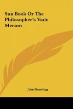 Sun Book or the Philosopher's Vade Mecum