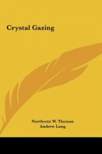 Crystal Gazing