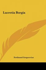 Lucretia Borgia