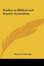 Studies in Biblical and Semitic Symbolism