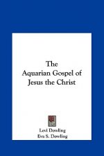 The Aquarian Gospel of Jesus the Christ