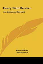 Henry Ward Beecher: An American Portrait