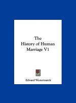 The History of Human Marriage V1