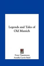 Legends and Tales of Old Munich