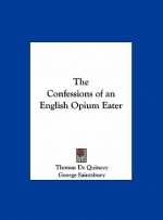 The Confessions of an English Opium Eater
