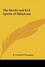 The Devils and Evil Spirits of Babylonia