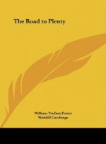 The Road to Plenty