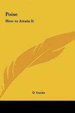 Poise: How to Attain It