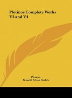 Plotinos Complete Works V3 and V4