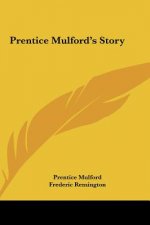 Prentice Mulford's Story