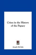 Crises in the History of the Papacy