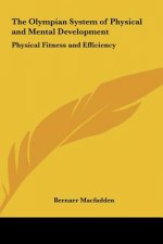 The Olympian System of Physical and Mental Development: Physical Fitness and Efficiency