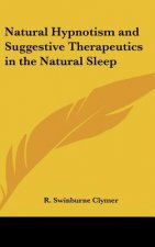 Natural Hypnotism and Suggestive Therapeutics in the Natural Sleep