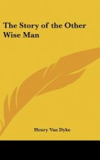 The Story of the Other Wise Man