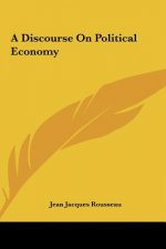 A Discourse on Political Economy