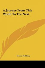 A Journey from This World to the Next