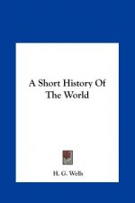 A Short History Of The World