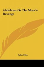 Abdelazer or the Moor's Revenge