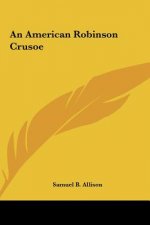 An American Robinson Crusoe