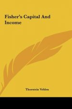 Fisher's Capital and Income