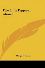 Five Little Peppers Abroad
