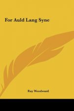 For Auld Lang Syne