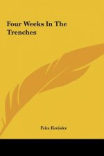 Four Weeks in the Trenches