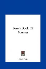Foxe's Book of Martyrs
